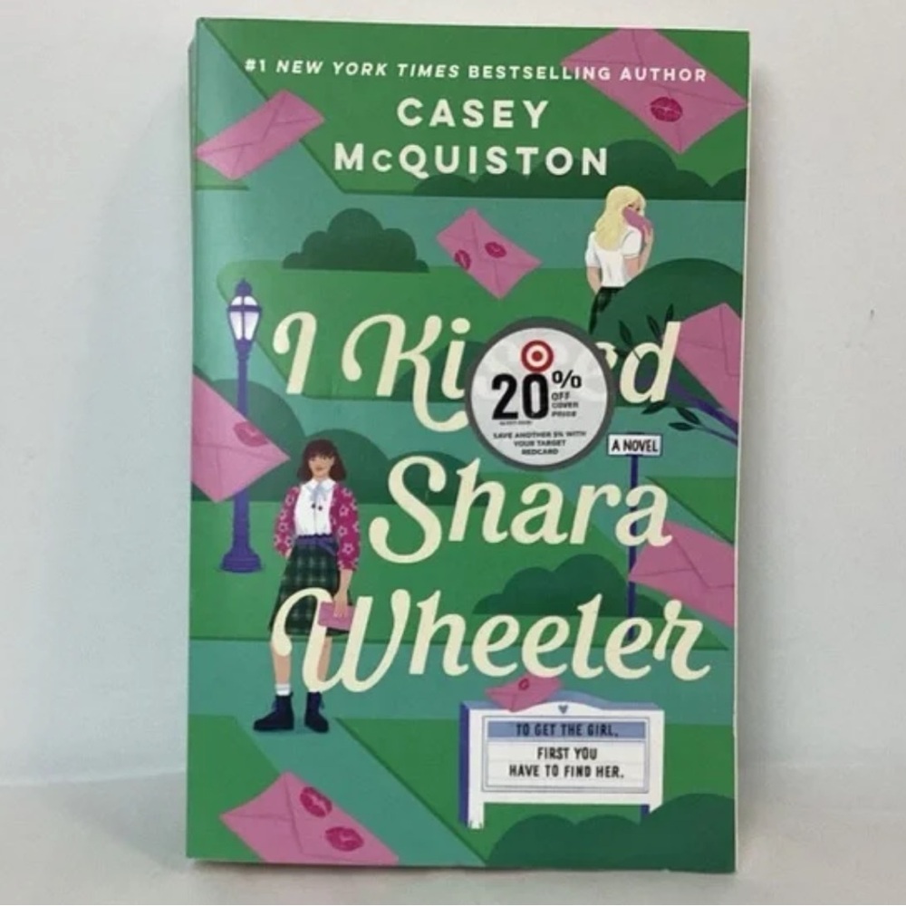 I Kissed Shara Wheeler Book by Casey McQuiston